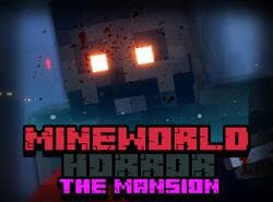 Mineworld Horror La Mansión