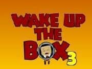 Wake up The Box 3